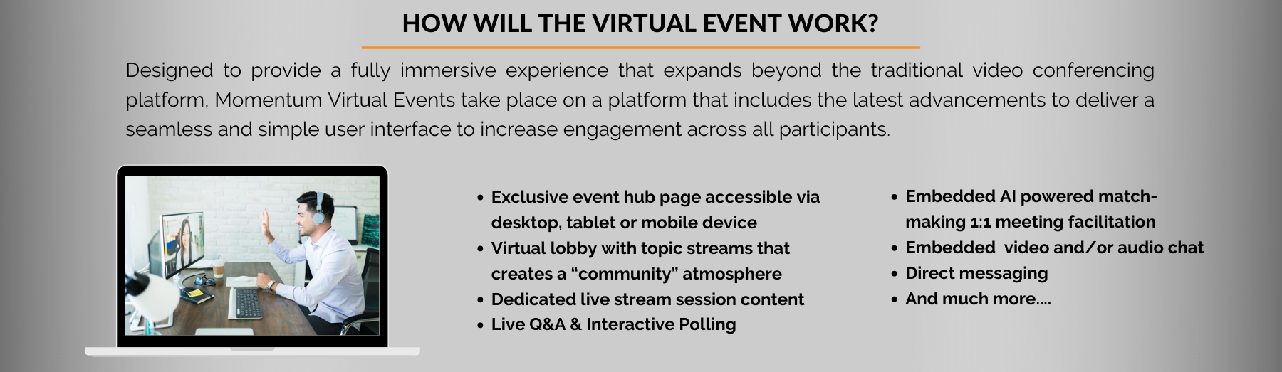 How Will The Virtual Event Work?