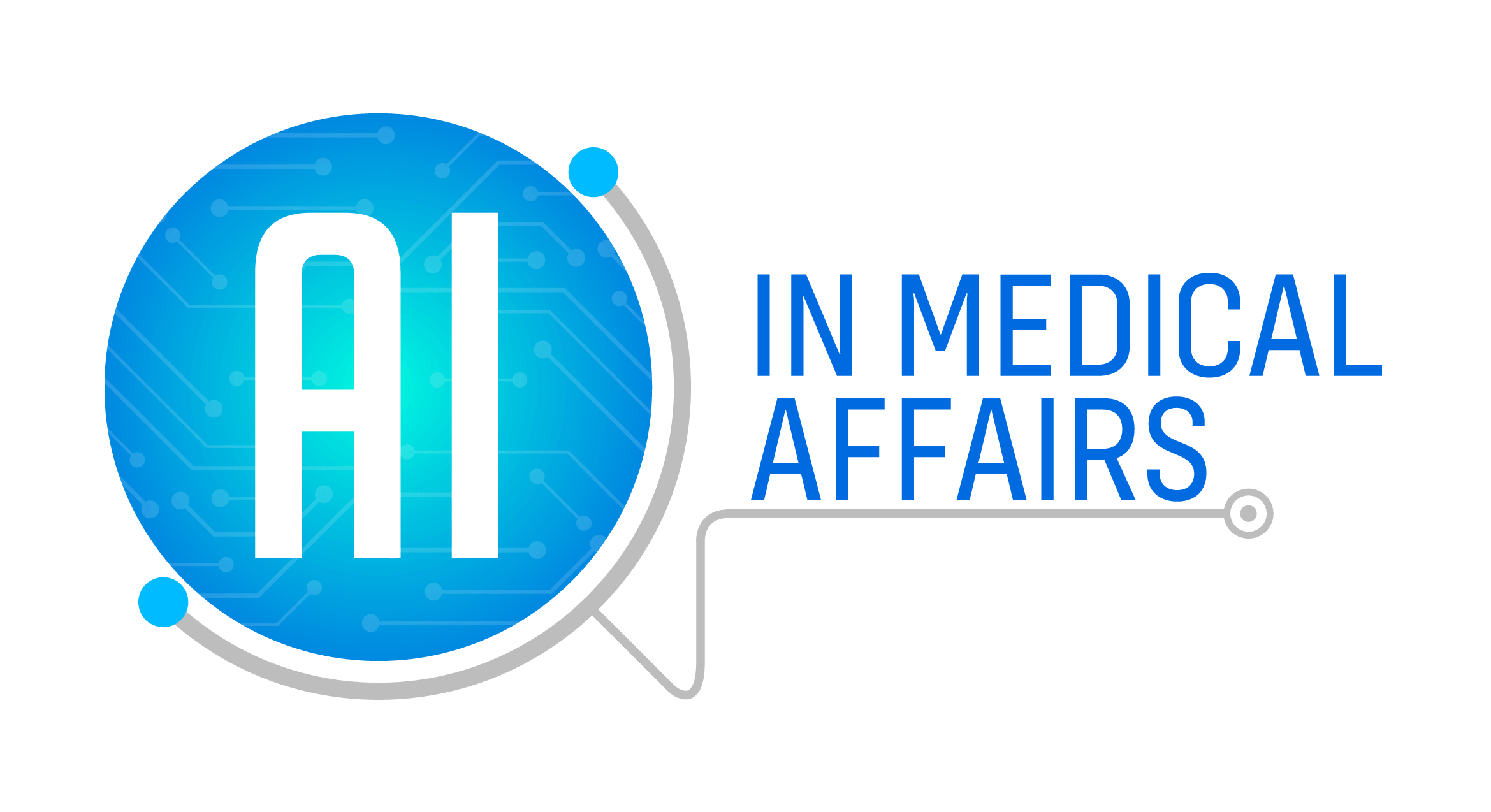 AI in Medical Affairs Integrate AI and Machine Learning to Leverage