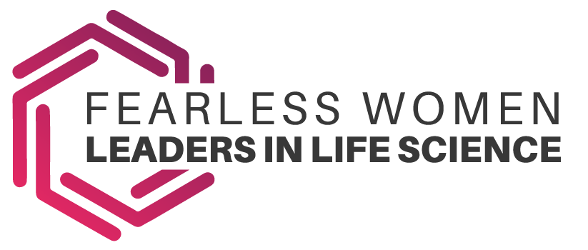 Fearless Women Leaders in Life Sciences