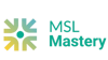 MSL Mastery