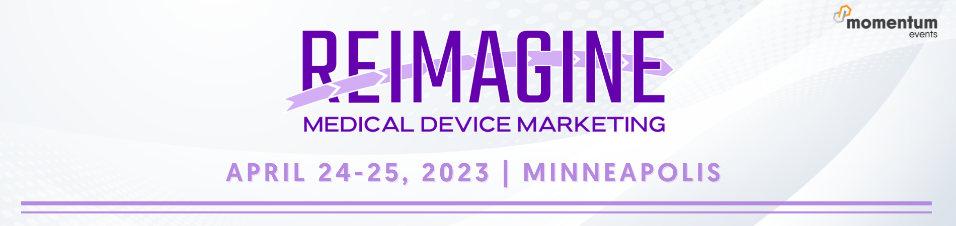 Banner for ReImagine Medical Device Marketing