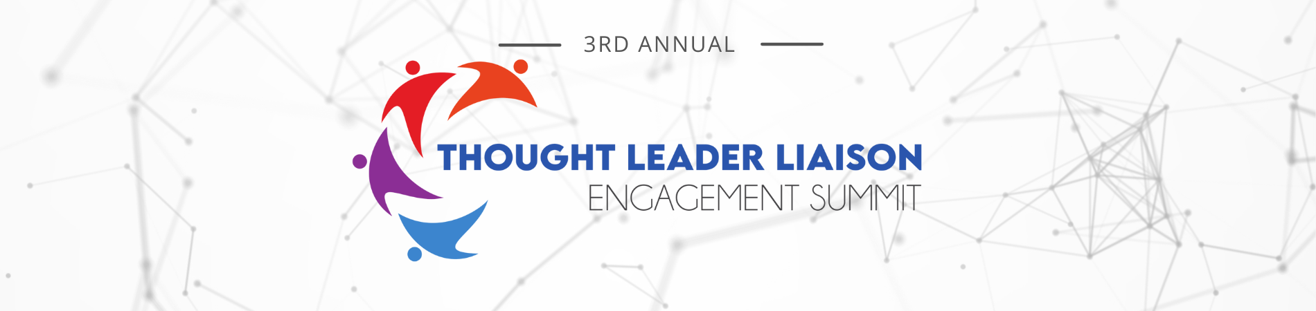 Mobile Banner for 3rd Annual Thought Leader Liaison Engagement Summit