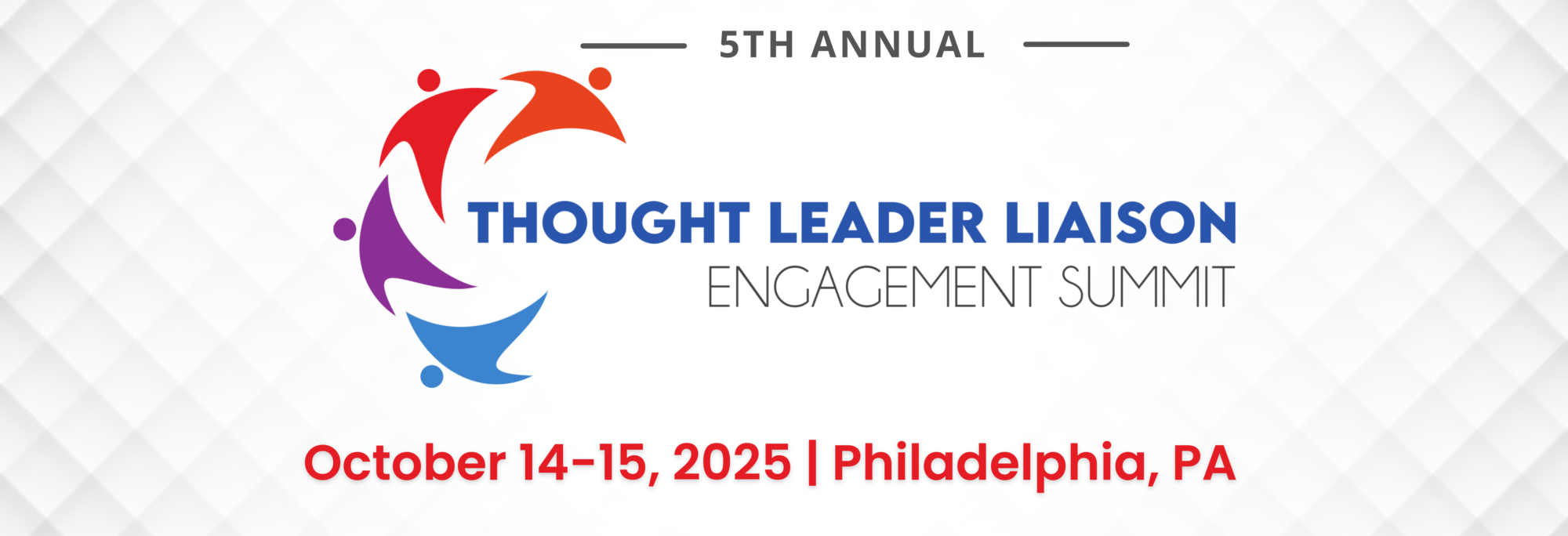 Hero banner of 5th Annual Thought Leader Liaison, October 14-15, 2025, Philadelphia, PA